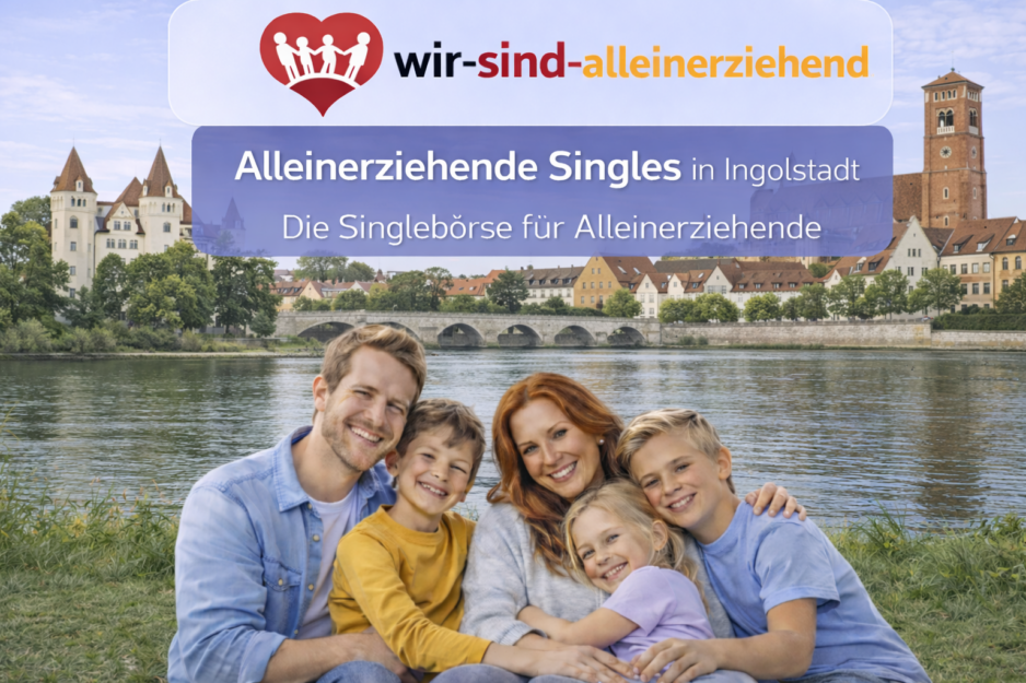 Alleinerziehende Singles Ingolstadt