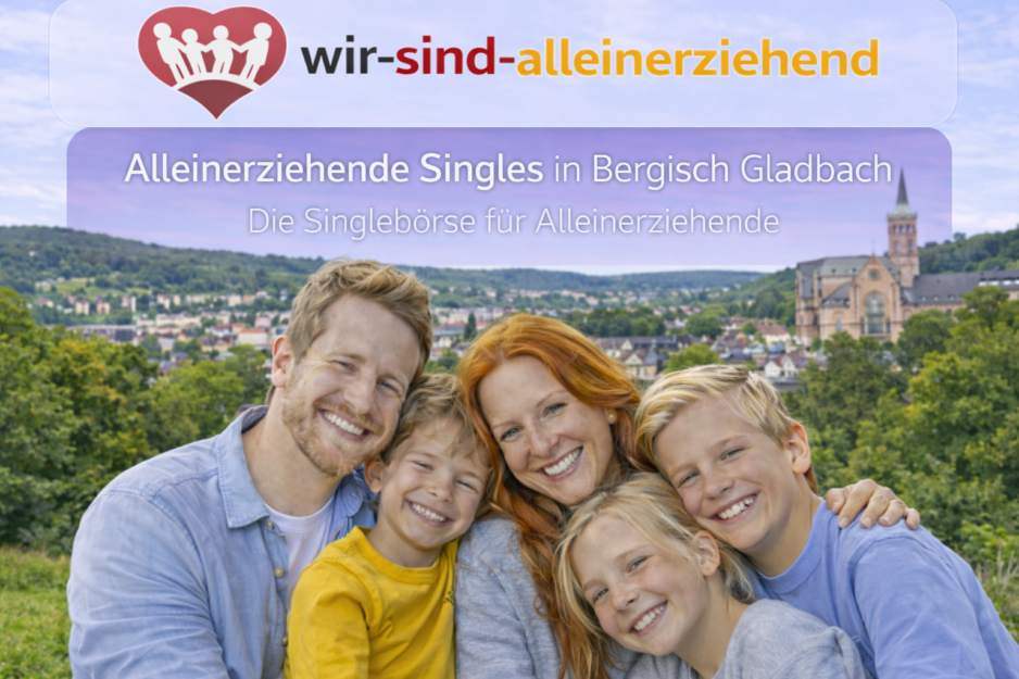 Alleinerziehende Singles Bergisch Gladbach