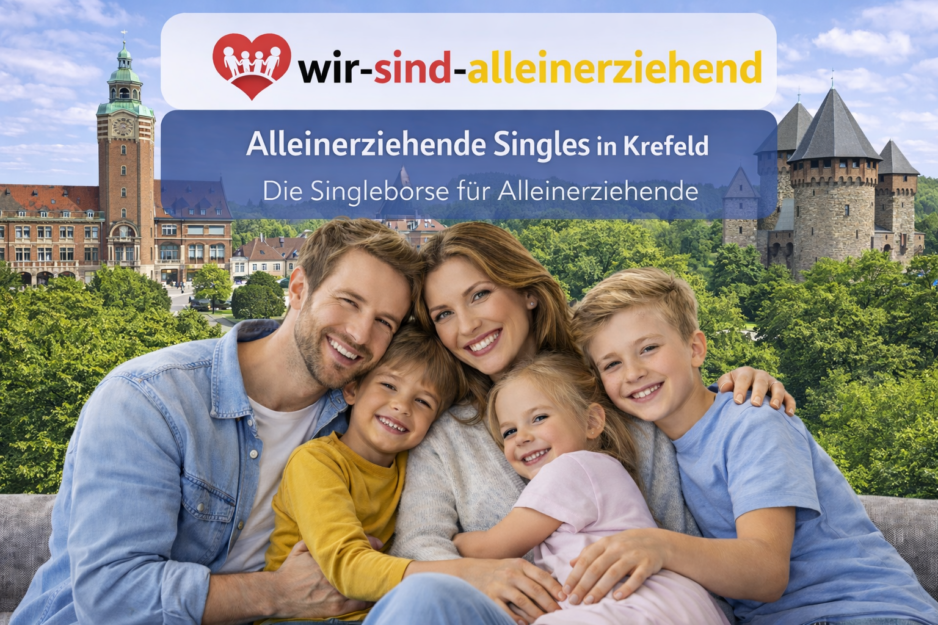 Alleinerziehende Singles Krefeld