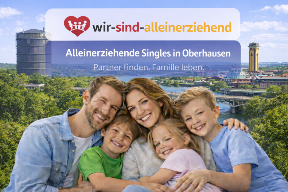 Alleinerziehende Singles Oberhausen