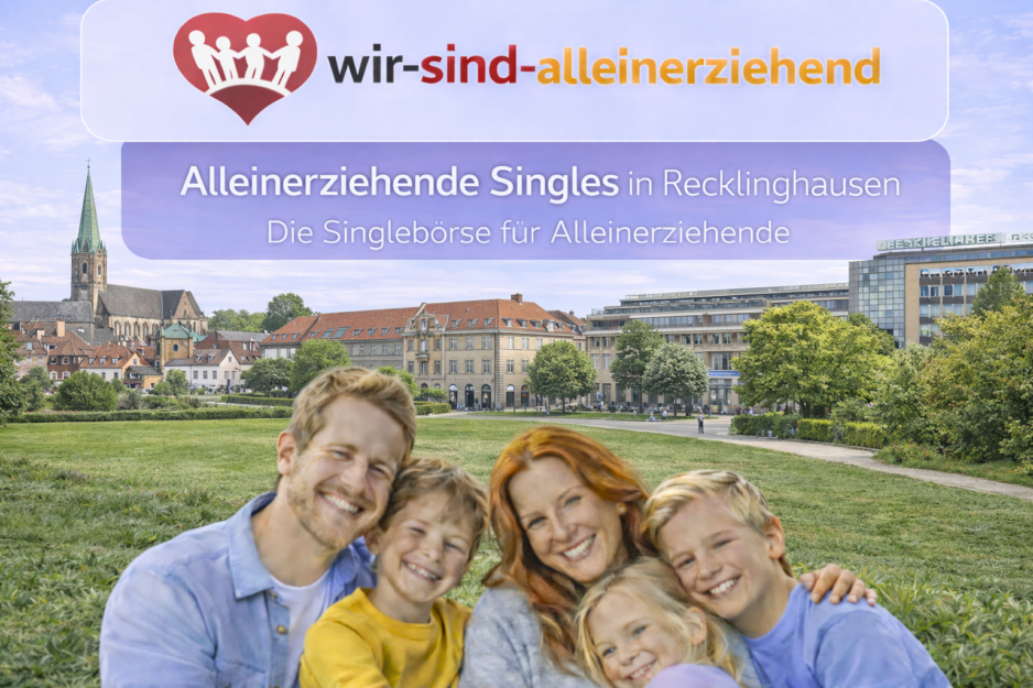 Alleinerziehende Singles Recklinghausen
