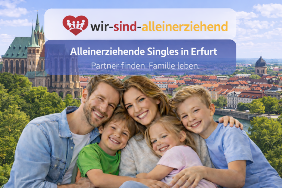 Alleinerziehende Singles Erfurt
