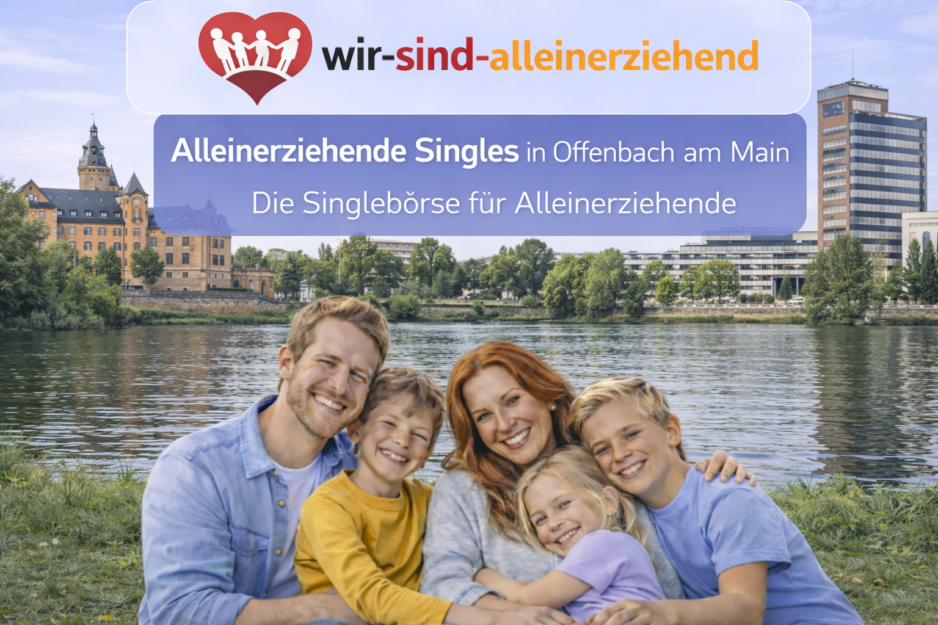 Alleinerziehende Singles Offenbach am Main